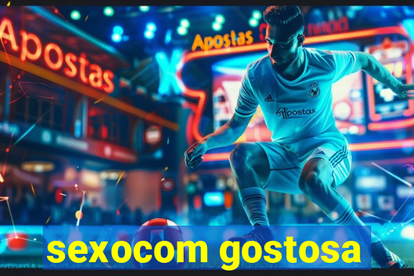 sexocom gostosa