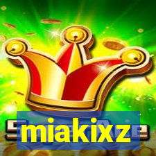 miakixz