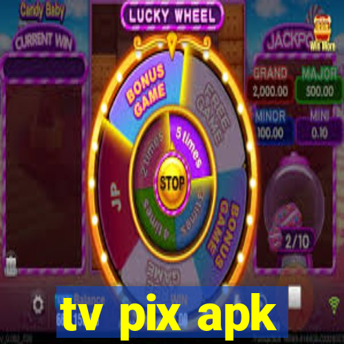 tv pix apk