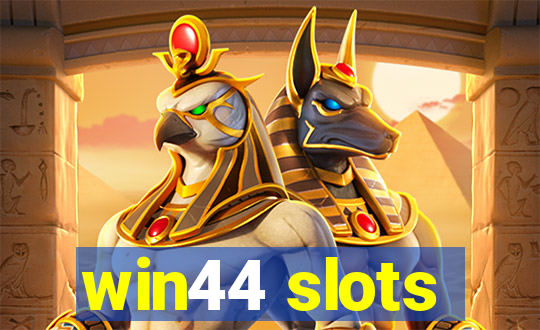 win44 slots