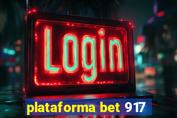 plataforma bet 917