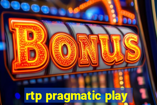 rtp pragmatic play