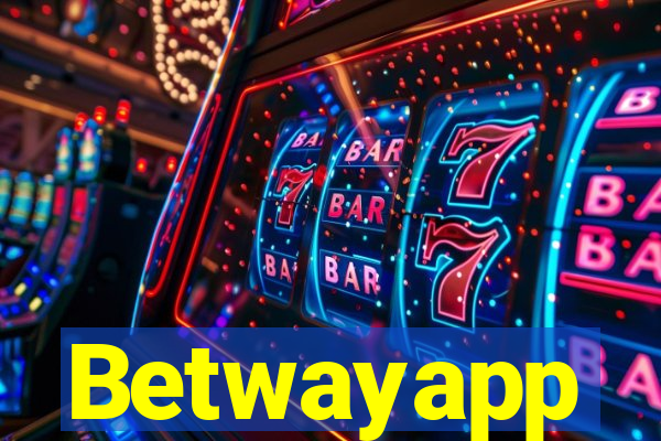 Betwayapp