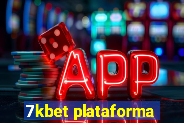 7kbet plataforma