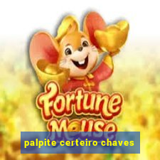 palpite certeiro chaves