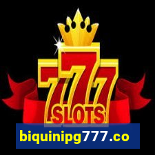 biquinipg777.com