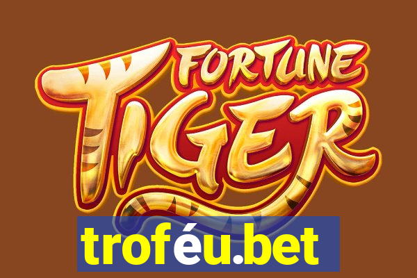 troféu.bet