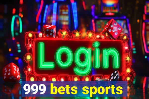 999 bets sports