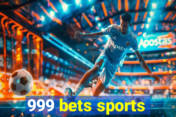 999 bets sports