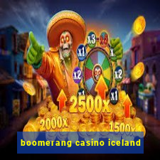 boomerang casino iceland