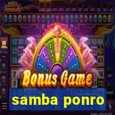 samba ponro