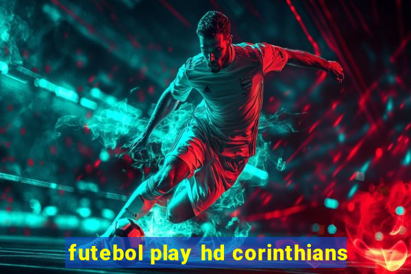 futebol play hd corinthians