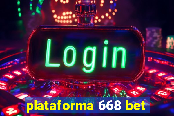 plataforma 668 bet