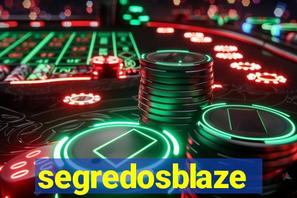 segredosblaze