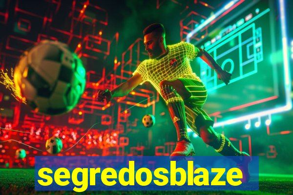 segredosblaze