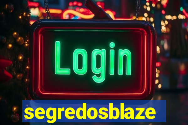 segredosblaze