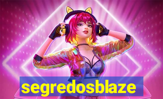 segredosblaze