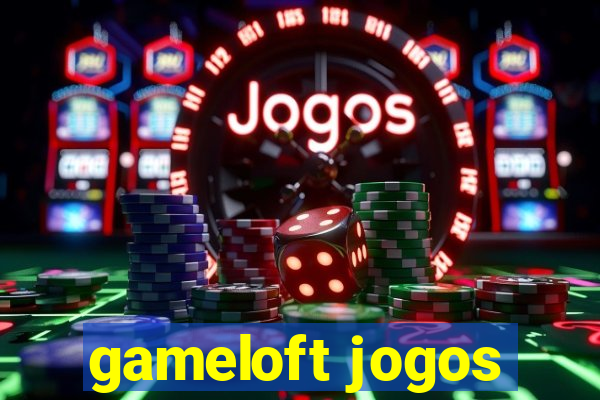 gameloft jogos