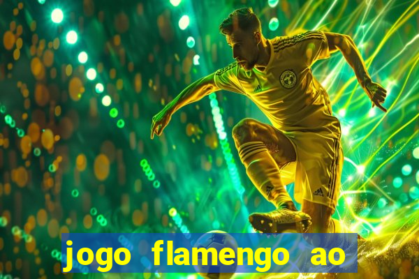 jogo flamengo ao vivo multicanais