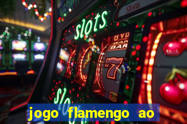 jogo flamengo ao vivo multicanais