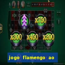 jogo flamengo ao vivo multicanais