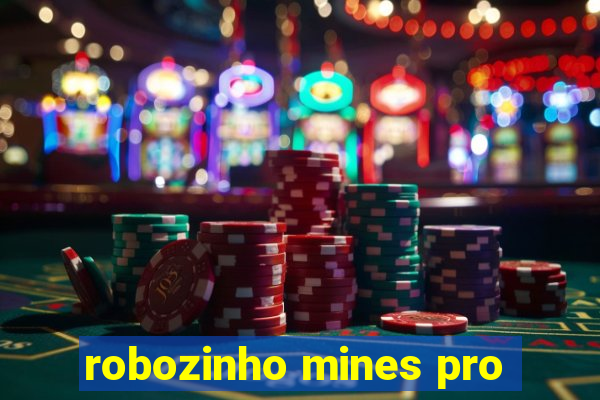 robozinho mines pro