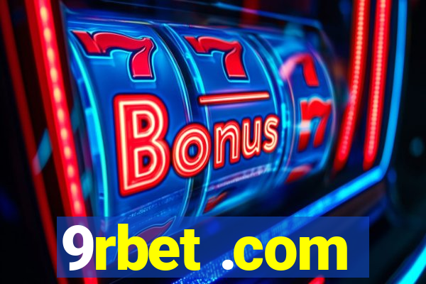 9rbet .com