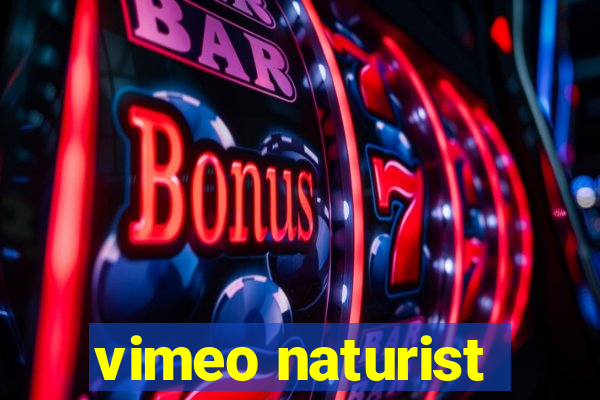 vimeo naturist