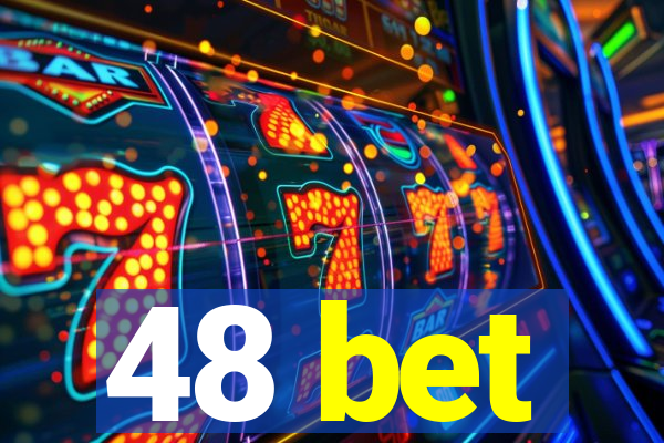 48 bet