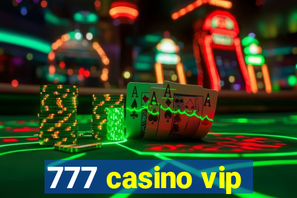 777 casino vip