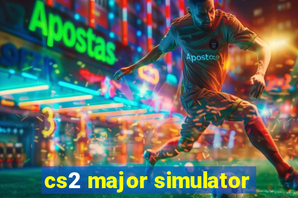 cs2 major simulator