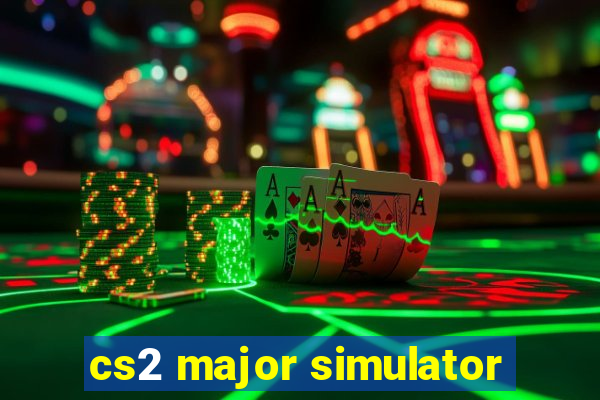 cs2 major simulator