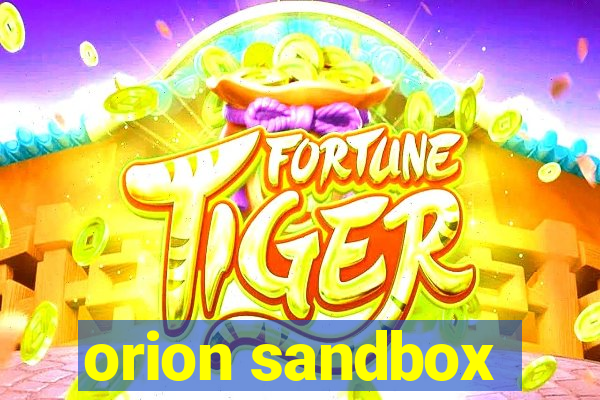 orion sandbox