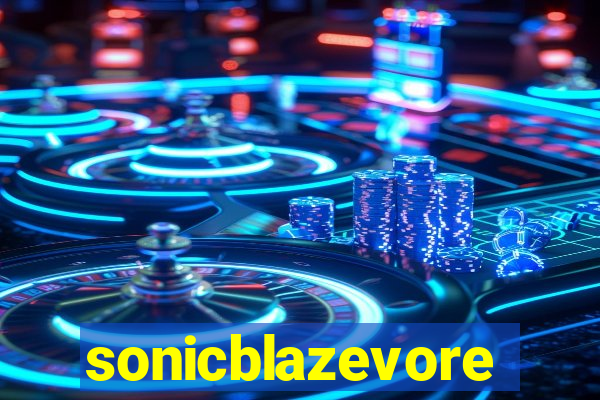 sonicblazevore