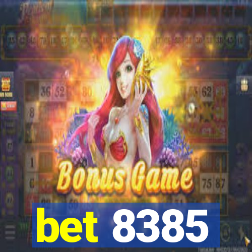 bet 8385