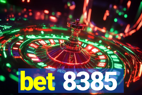 bet 8385