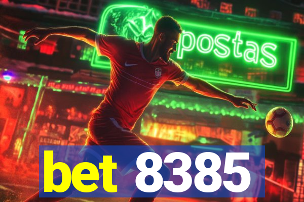 bet 8385