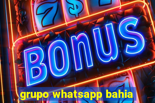 grupo whatsapp bahia