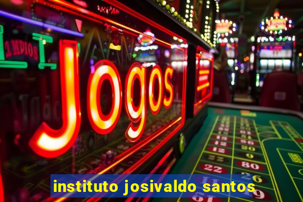 instituto josivaldo santos