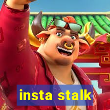 insta stalk