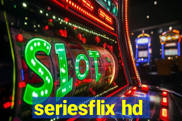 seriesflix hd