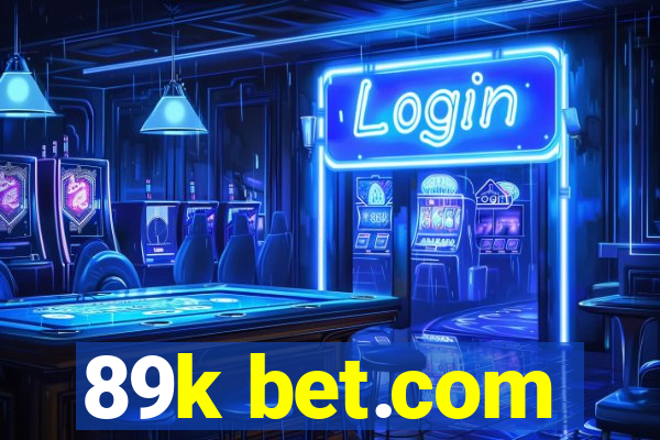 89k bet.com