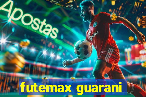 futemax guarani