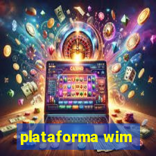 plataforma wim