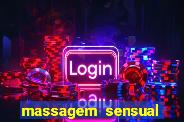 massagem sensual porto alegre