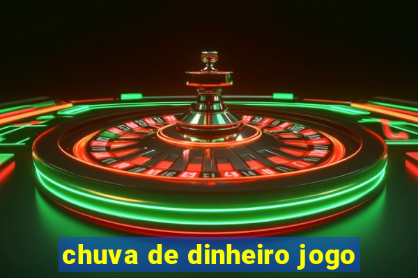 chuva de dinheiro jogo