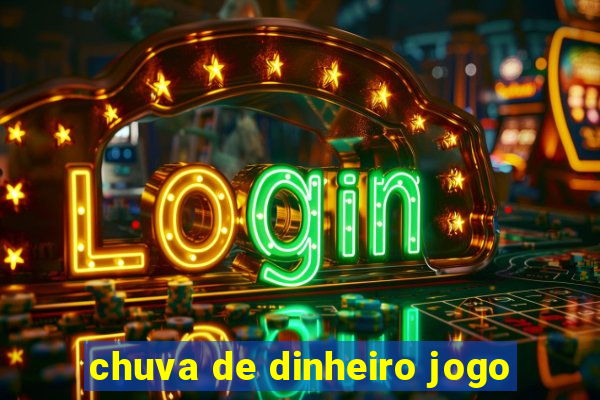 chuva de dinheiro jogo