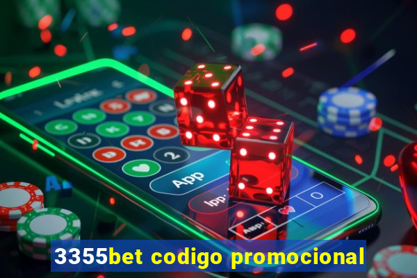 3355bet codigo promocional