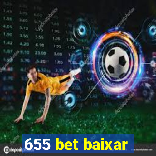 655 bet baixar