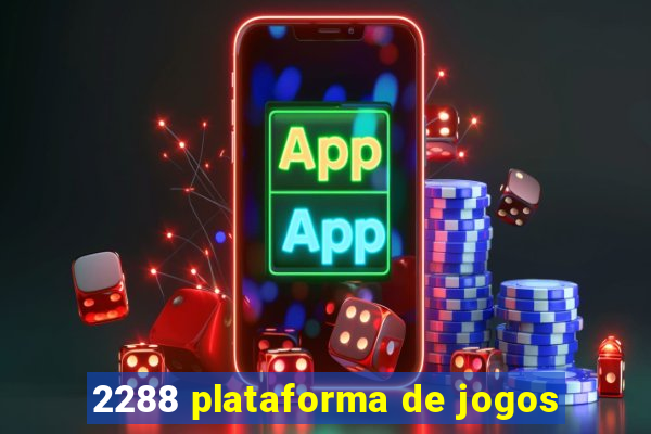 2288 plataforma de jogos